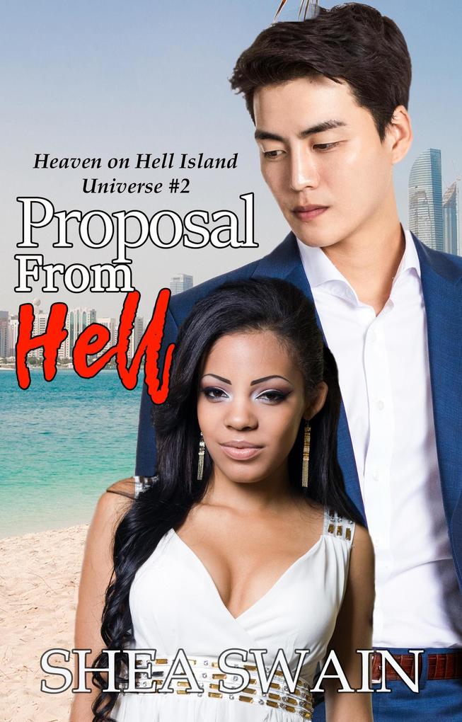 Proposal from Hell (Heaven on Hell Island Universe #2)