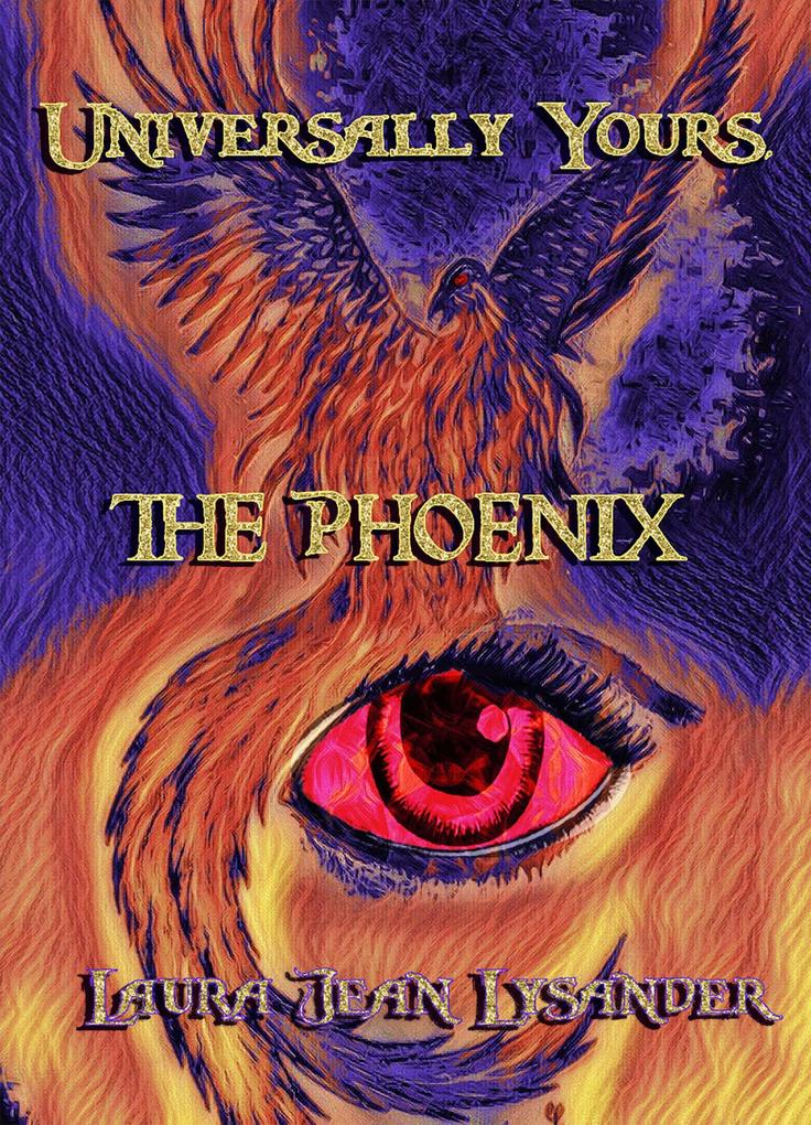Universally Yours The Phoenix