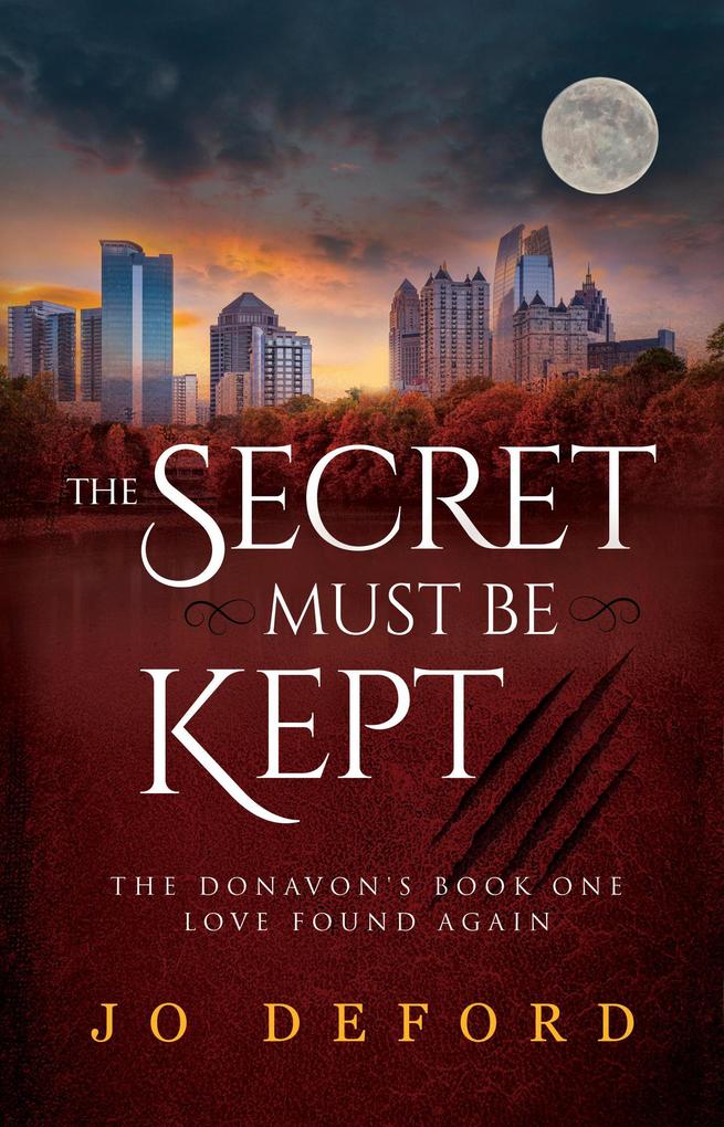 The Secret Must Be Kept (The Donavon‘s #1)