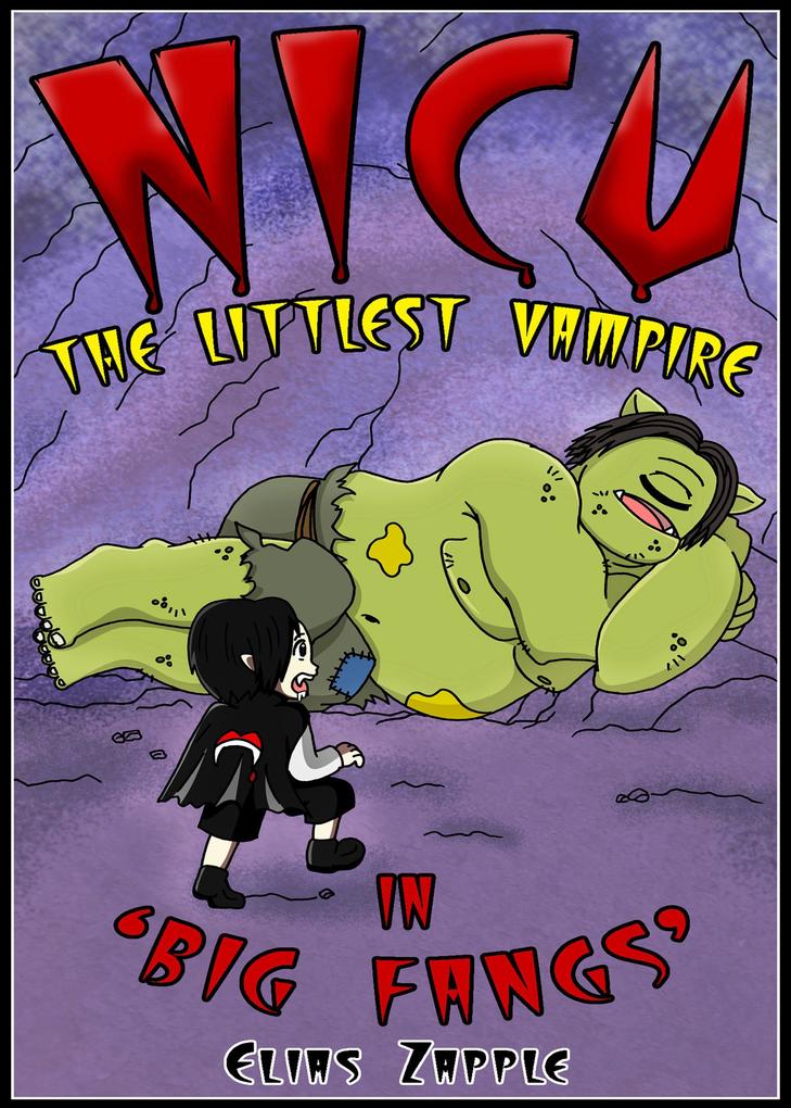 Big Fangs (Nicu - The Littlest Vampire #2)