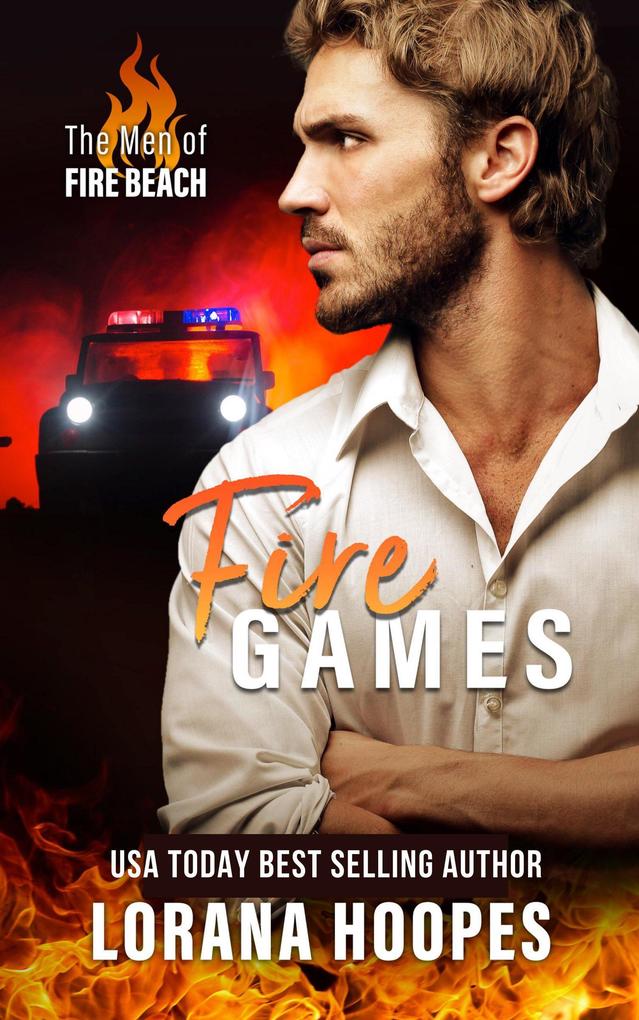 Fire Games (The Men of Fire Beach #1)