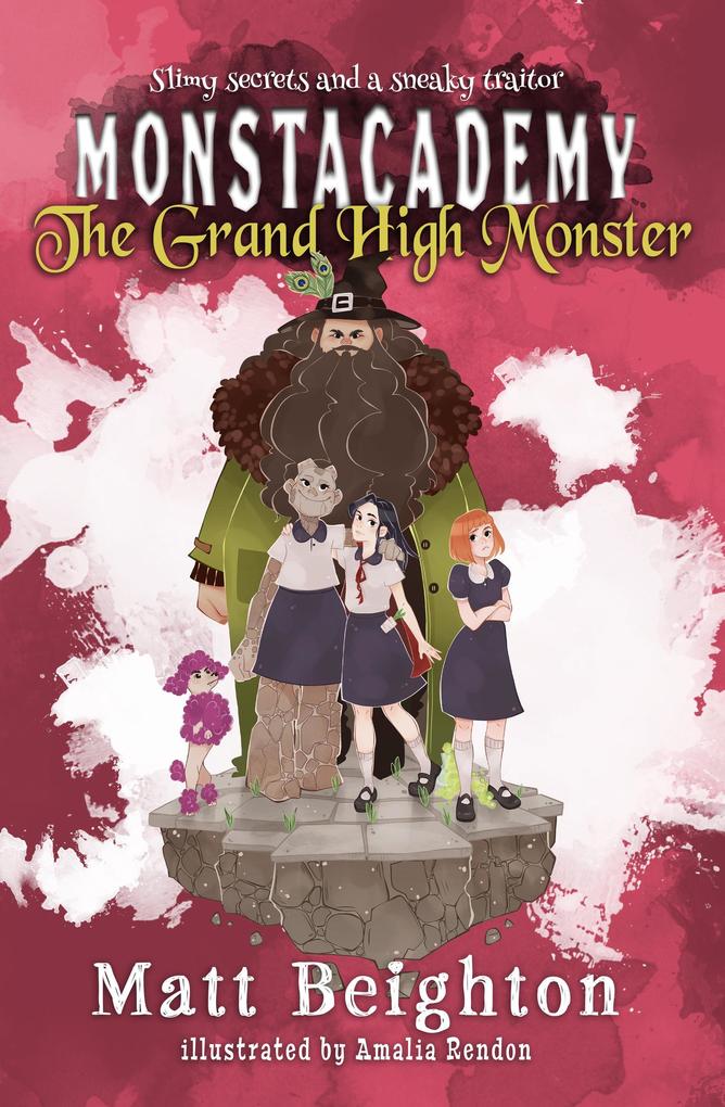 The Grand High Monster (Monstacademy #3)