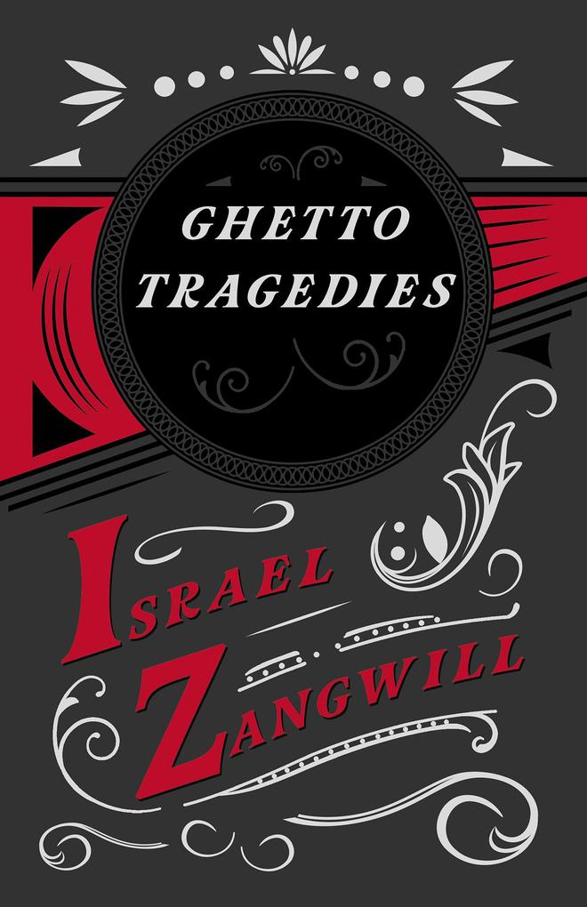 Ghetto Tragedies