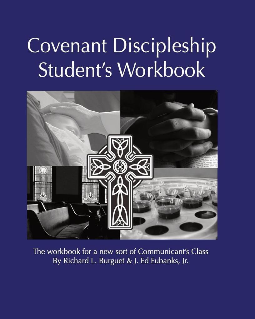 Covenant Discipleship Student‘s Workbook