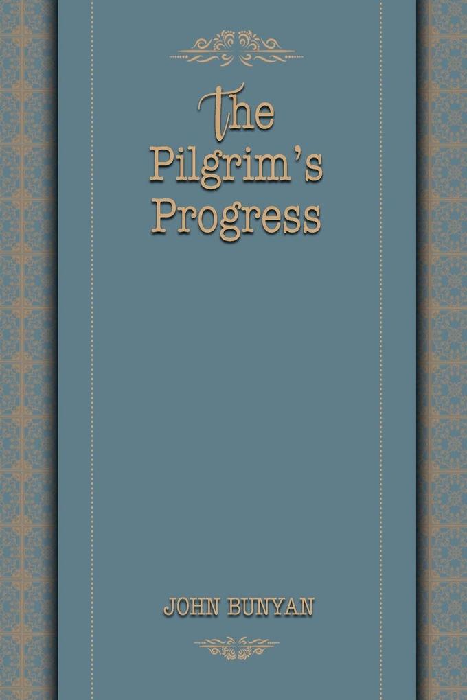 The Pilgrim's Progress