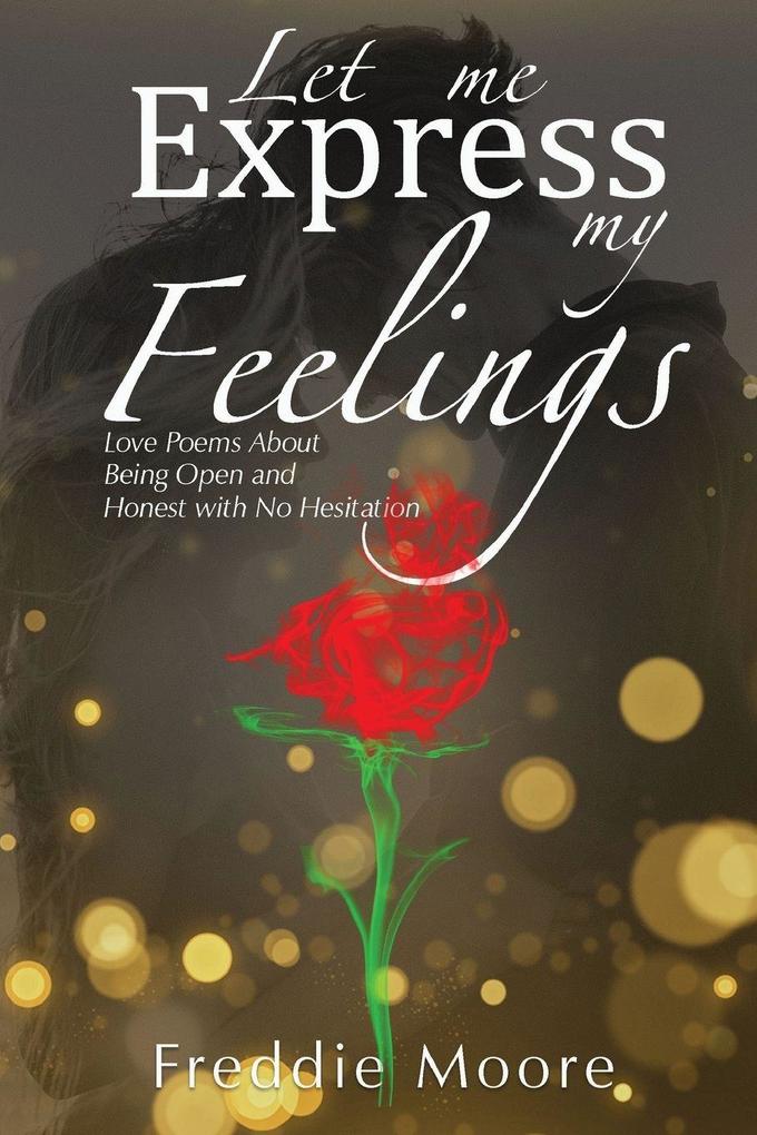 Let Me Express My Feelings