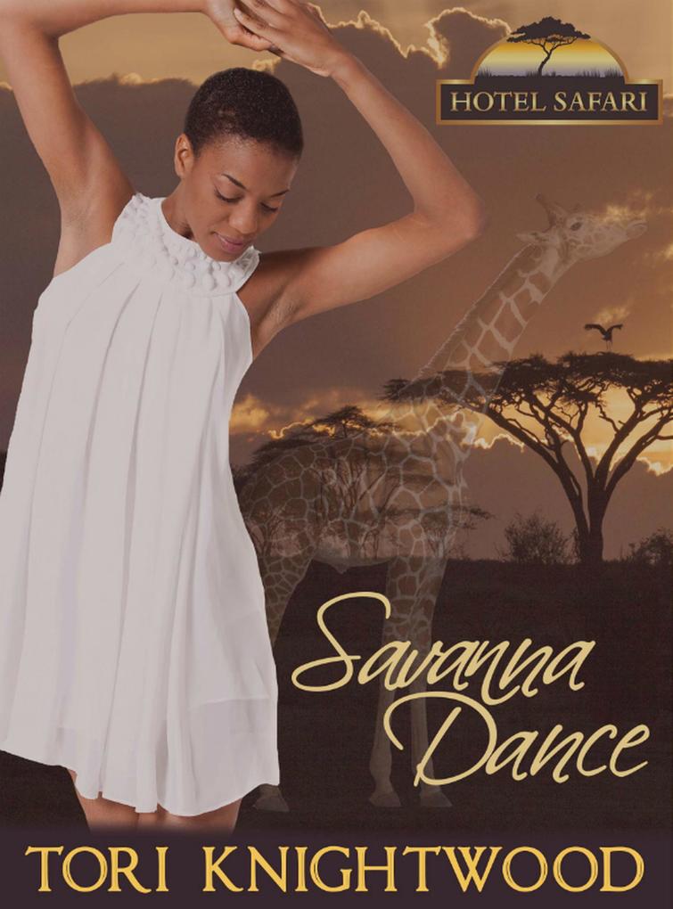 Savanna Dance (Hotel Safari #2)