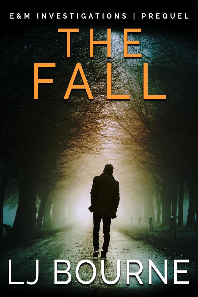 The Fall (E&M Investigations Prequel)