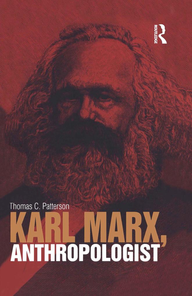 Karl Marx Anthropologist