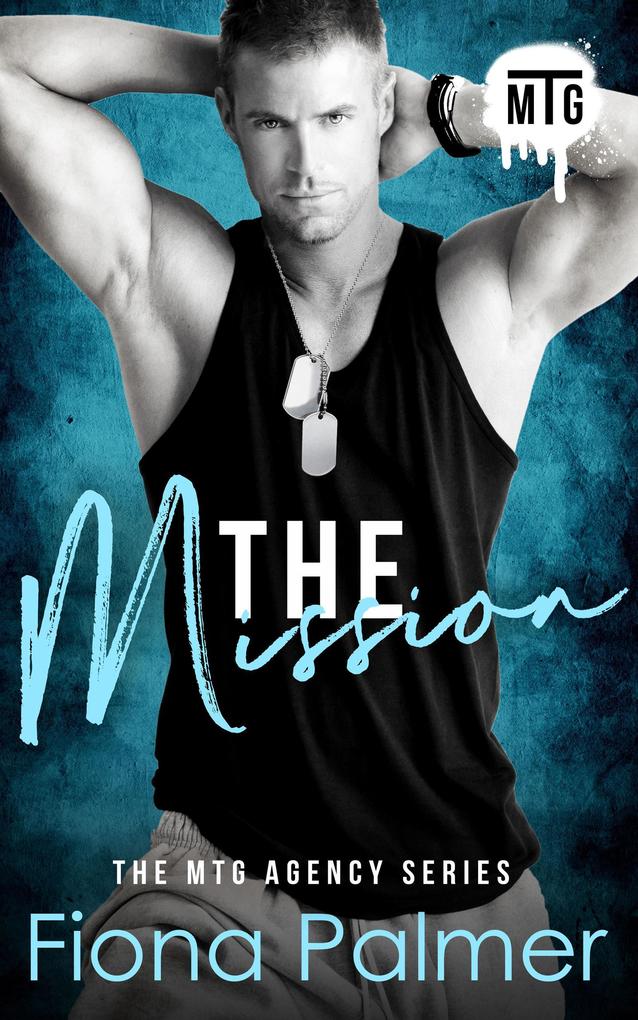 The Mission (The MTG Agency Series #2)