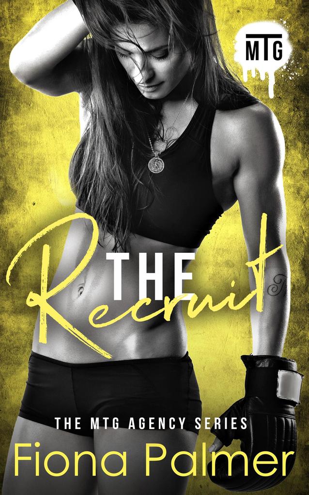The Recruit (The MTG Agency Series #1)
