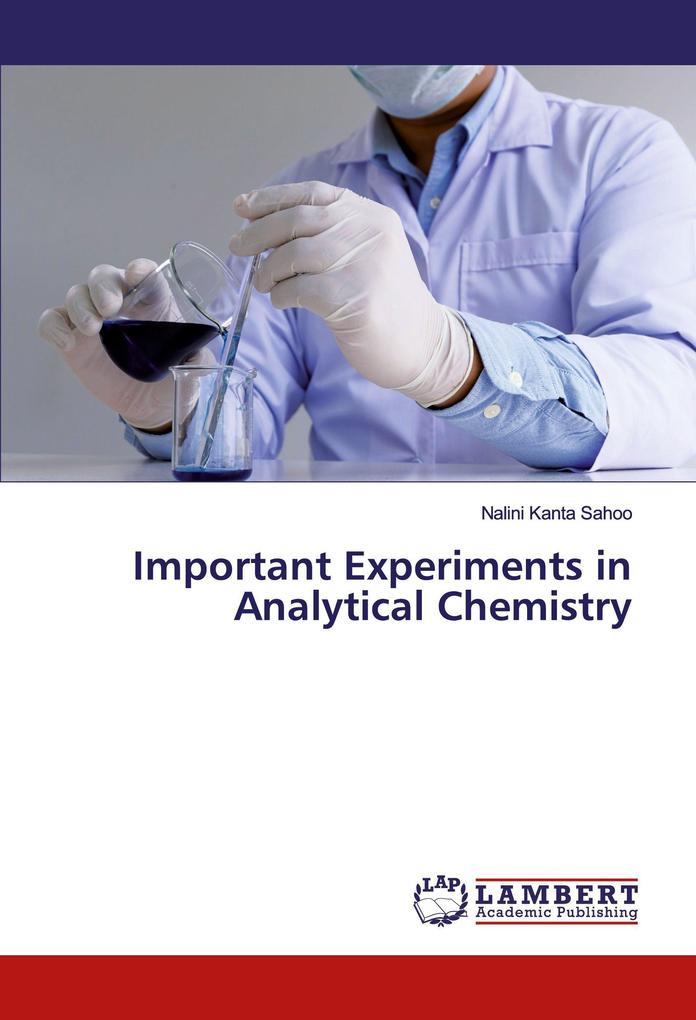 Important Experiments in Analytical Chemistry