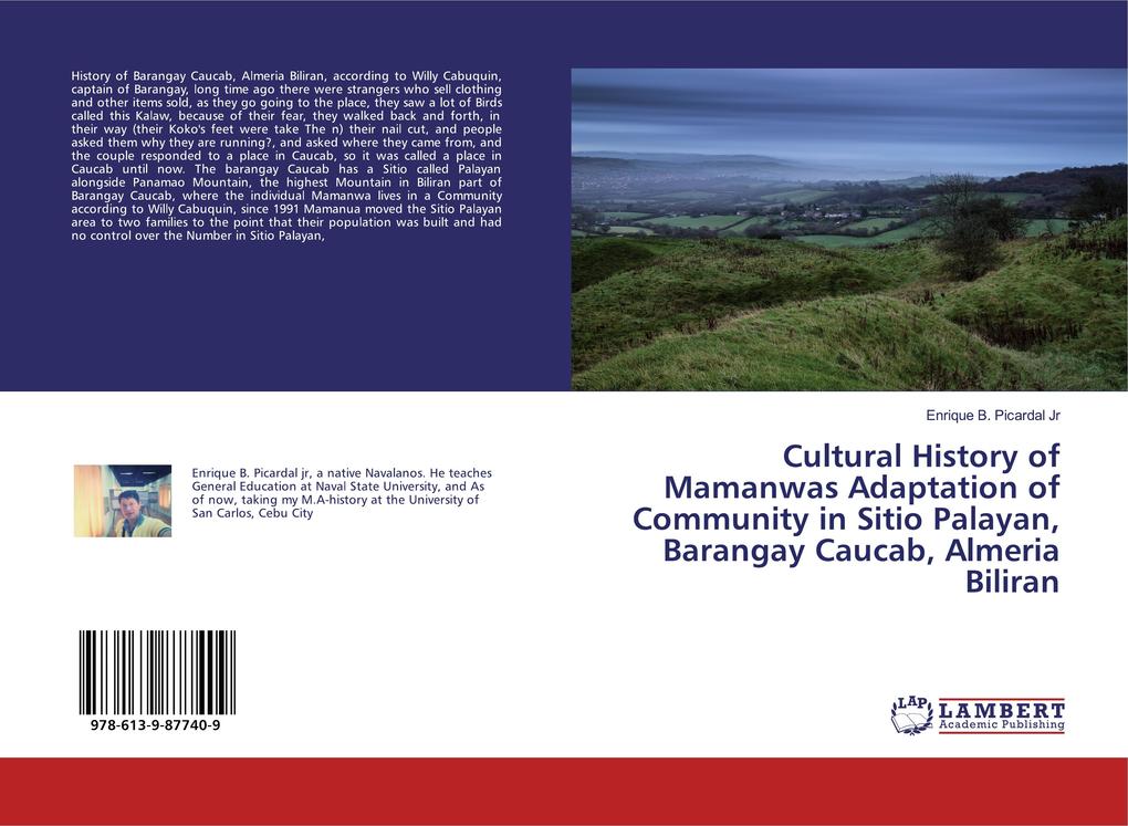 Cultural History of Mamanwas Adaptation of Community in Sitio Palayan Barangay Caucab Almeria Biliran