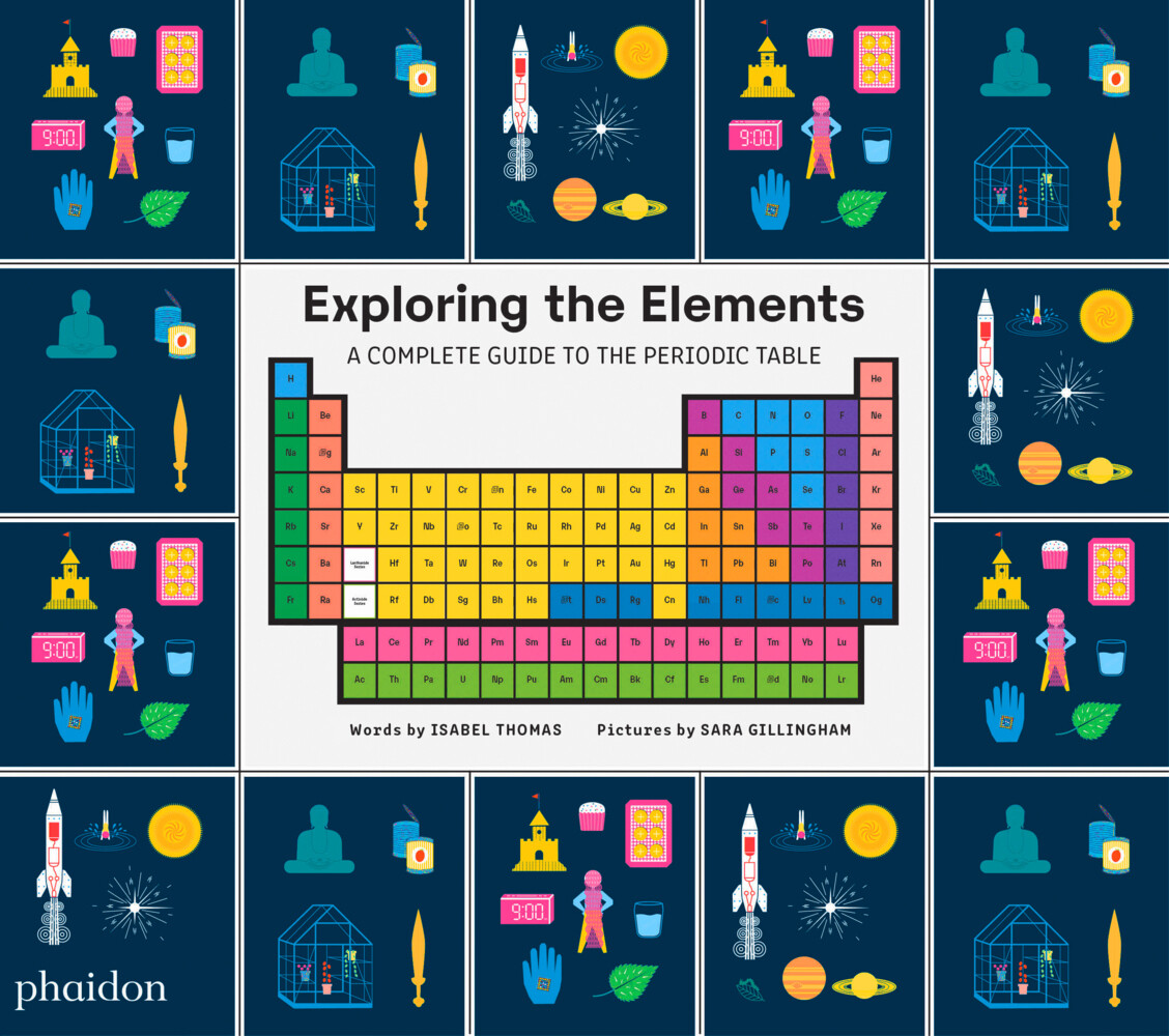 Exploring The Elements | Sara Gillingham, Isabel Thomas | 2020 |