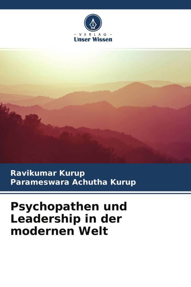 Psychopathen und Leadership in der modernen Welt