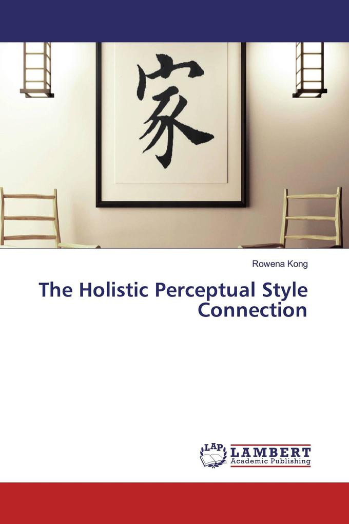 The Holistic Perceptual Style Connection