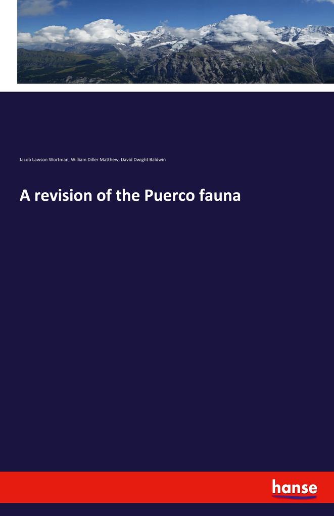 Image of A revision of the Puerco fauna