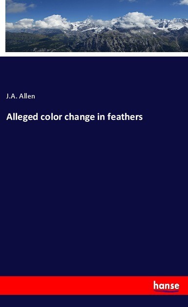 Alleged color change in feathers