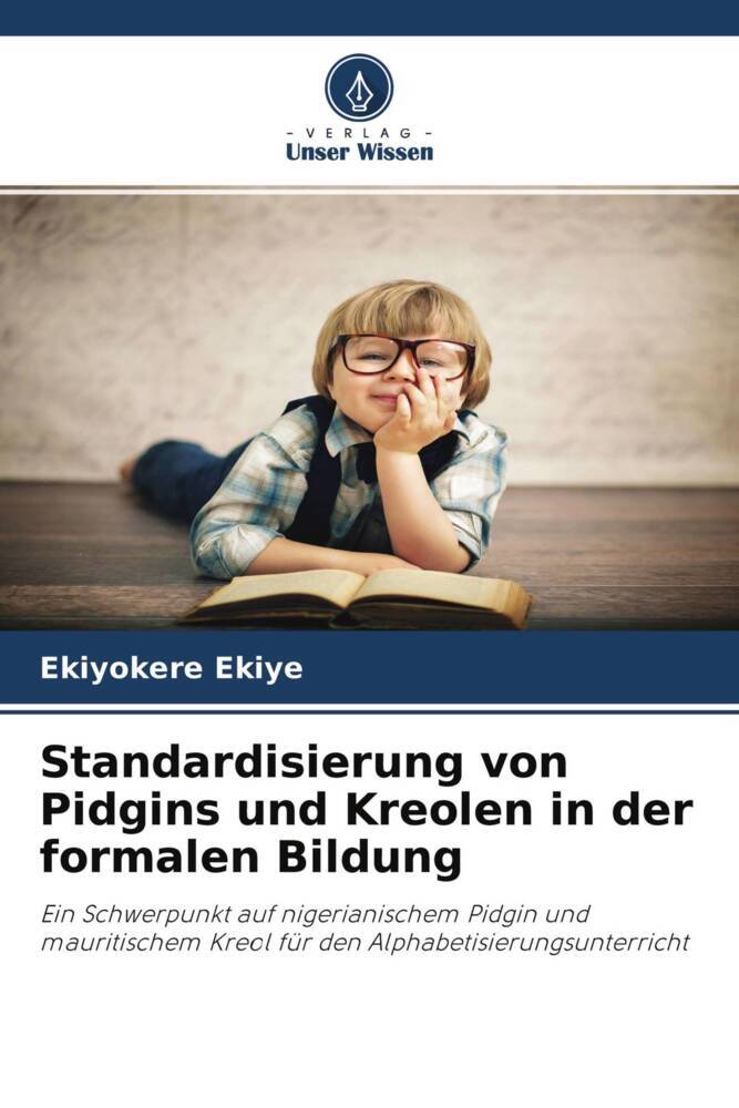 Standardisierung von Pidgins und Kreolen in der formalen Bildung