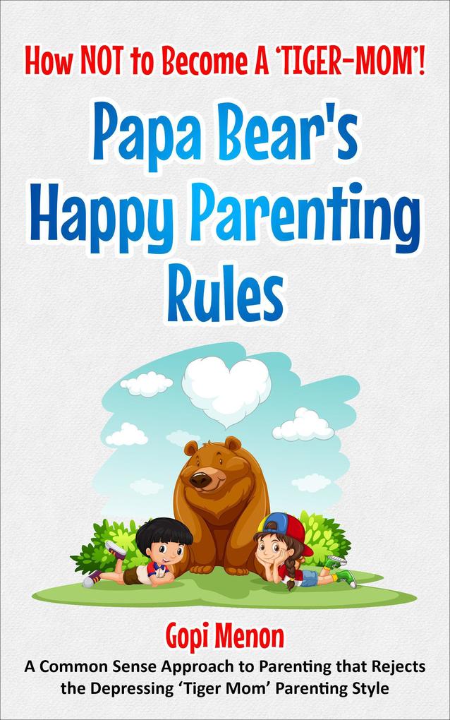 Papa Bear's Happy Parenting Rules