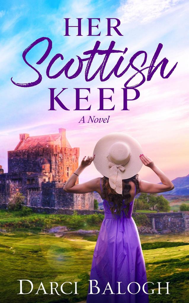 Her Scottish Keep (Dream Come True #1)