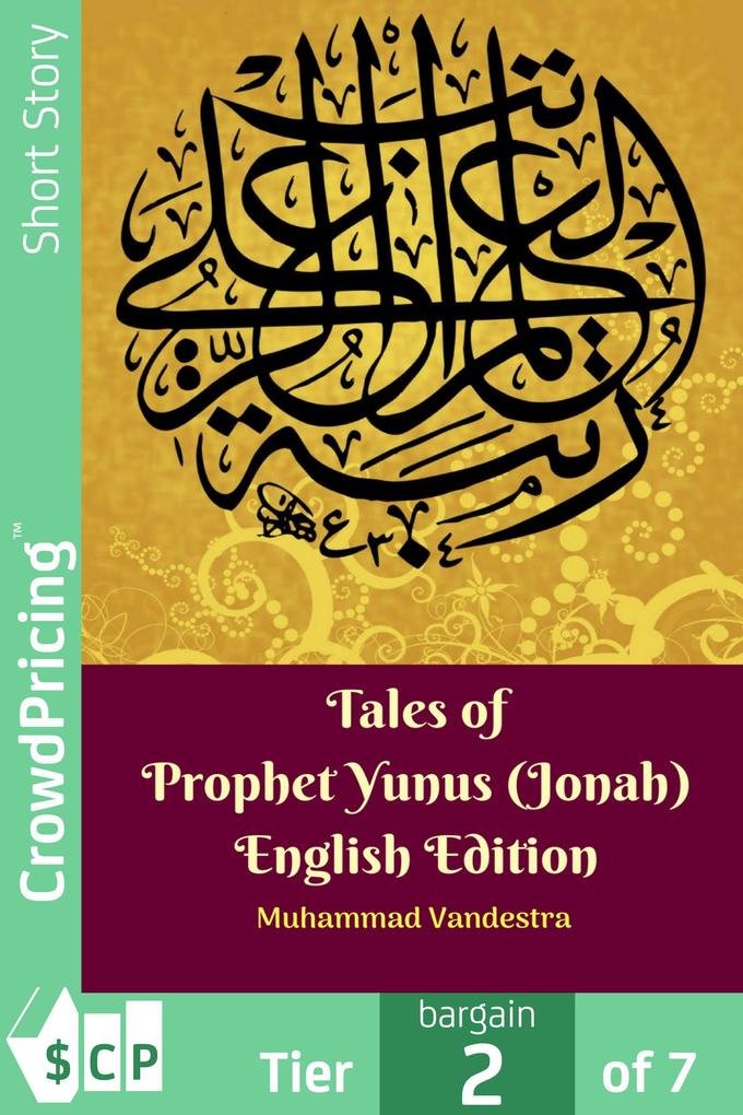 Tales of Prophet Yunus (Jonah) English Edition