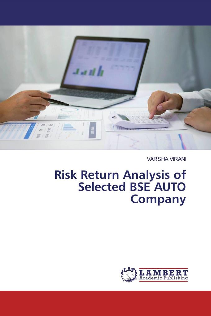 Risk Return Analysis of Selected BSE AUTO Company