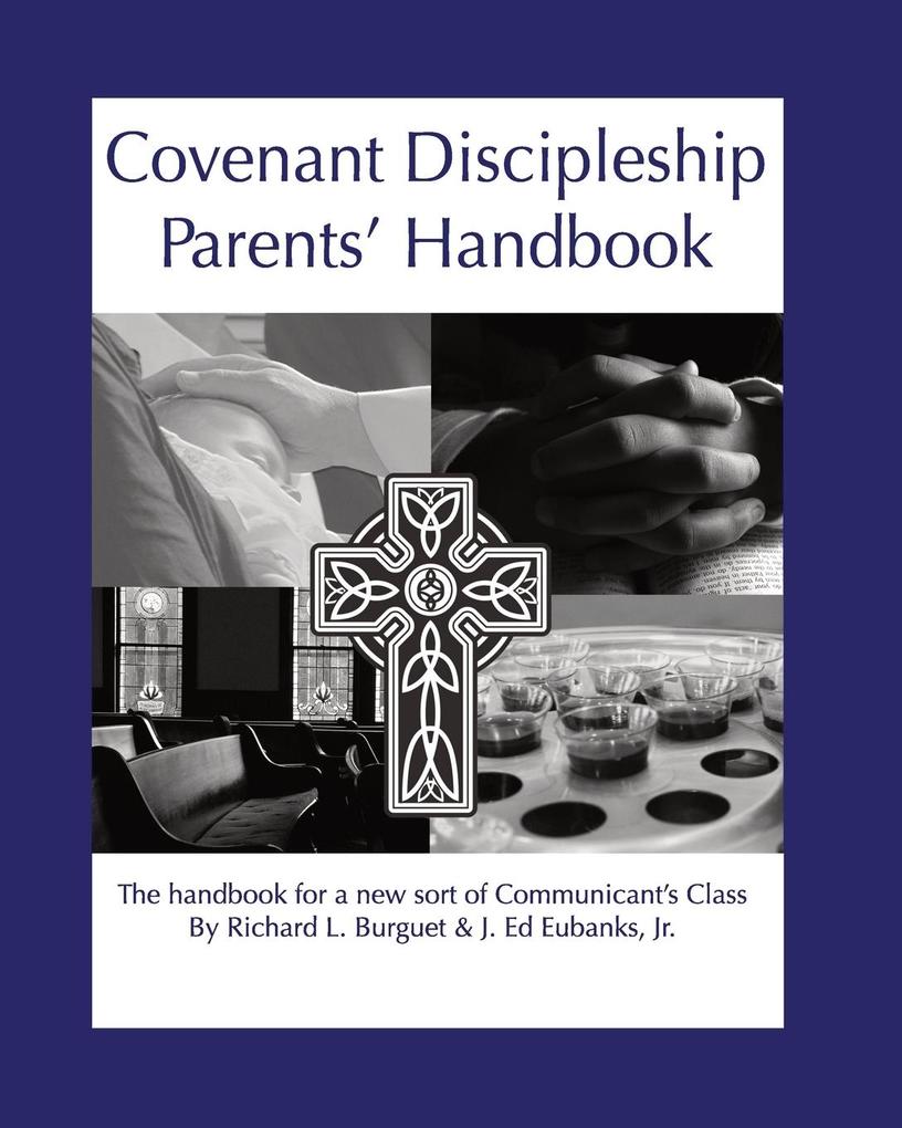 Covenant Discipleship Parents‘ Handbook