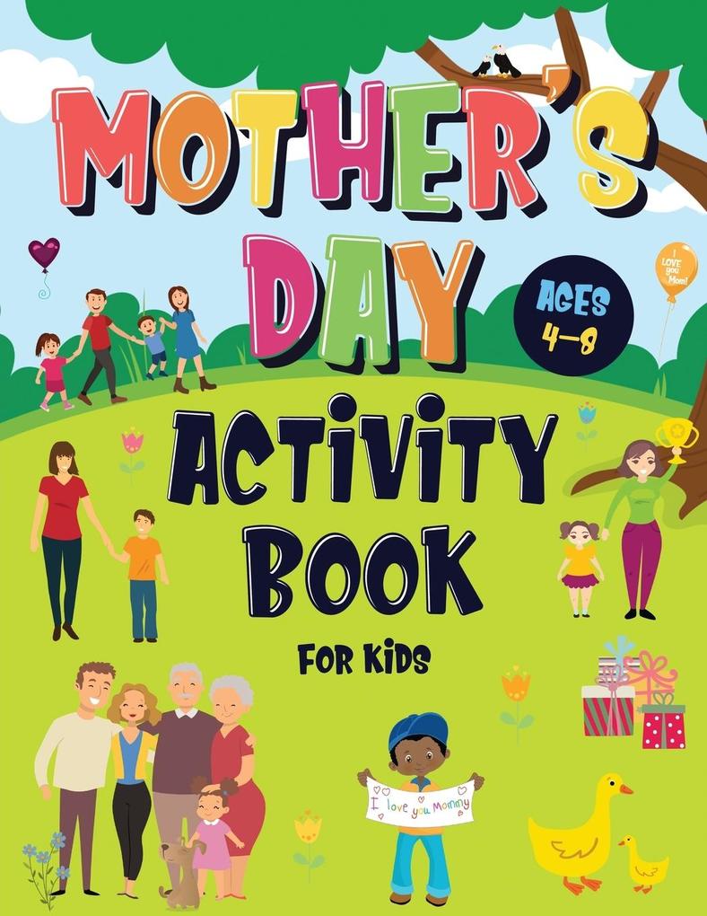 Mother‘s Day Activity Book for Kids Ages 4-8