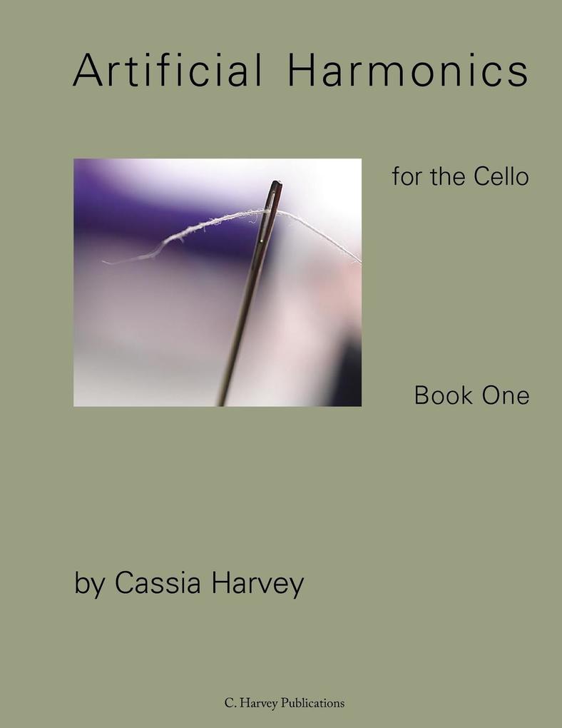 Artificial Harmonics for the Cello Book One
