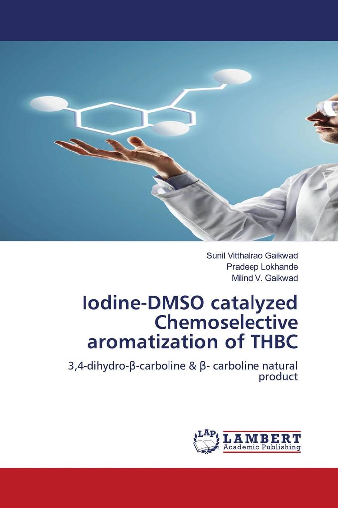 Iodine-DMSO catalyzed Chemoselective aromatization of THBC