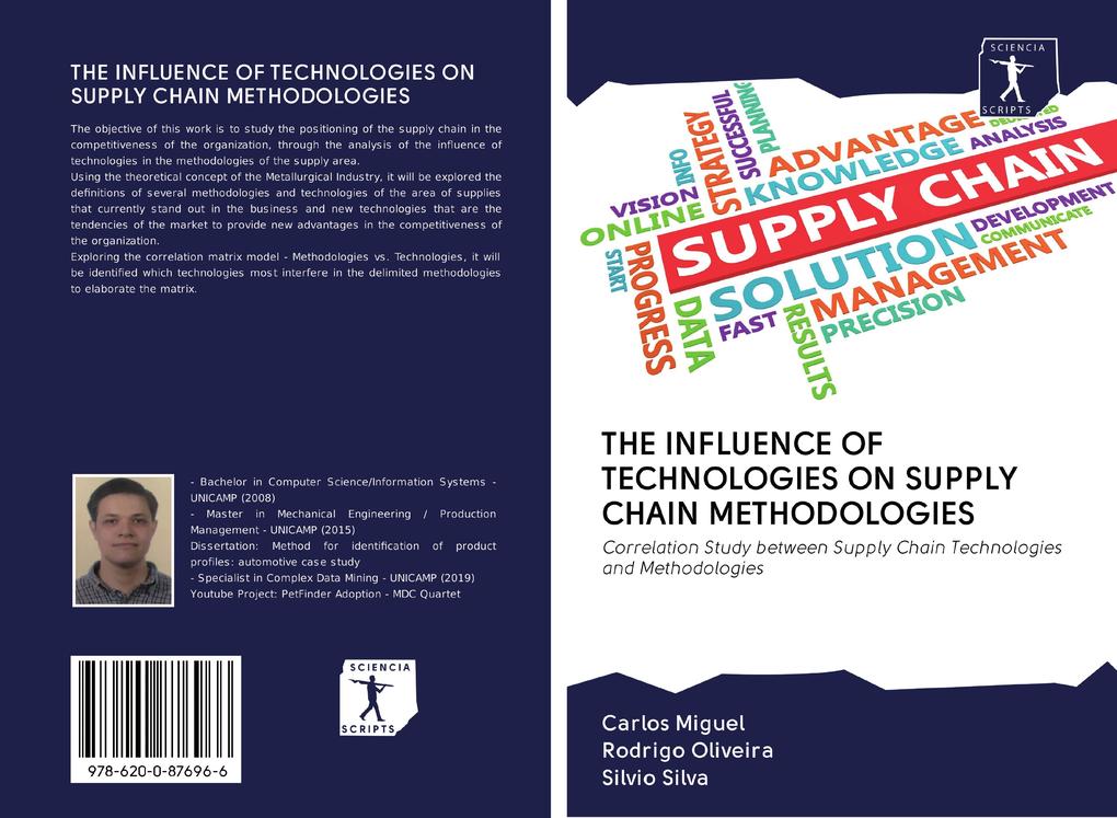 THE INFLUENCE OF TECHNOLOGIES ON SUPPLY CHAIN METHODOLOGIES