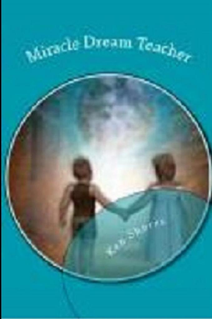 Miracle Dream Teacher