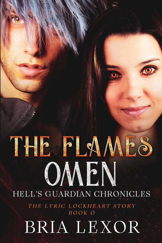 The Flames Omen (The Lyric Lockheart Story)