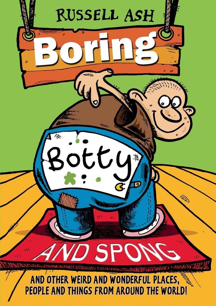 Boring Botty and Spong