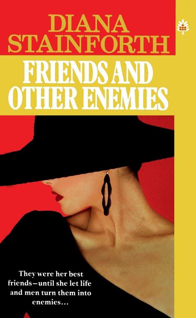 Friends And Other Enemies