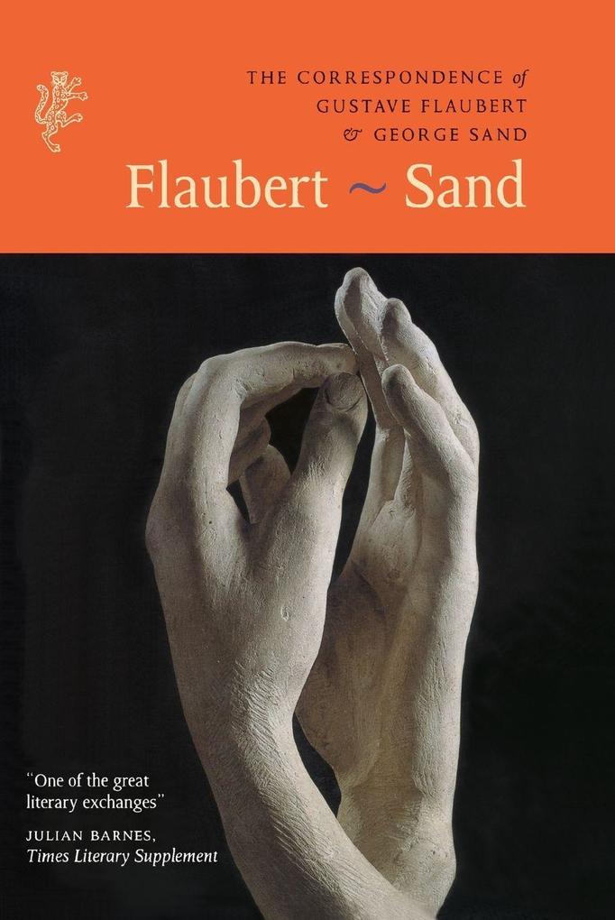 The Correspondence of Gustave Flaubert &