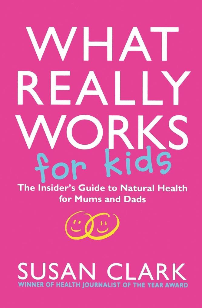 What Really Works For Kids