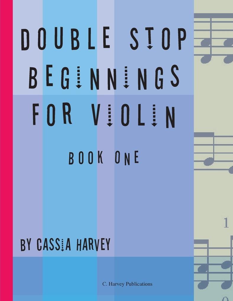 Double Stop Beginnings for Violin Book One