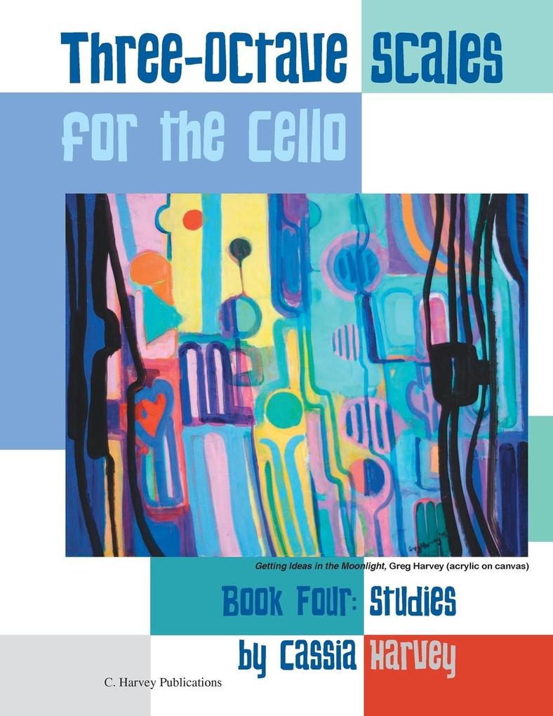Three-Octave Scales for the Cello Book Four
