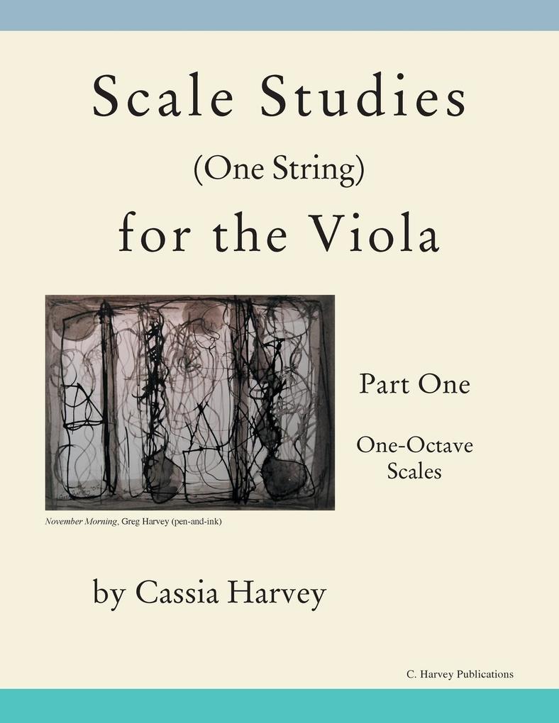 Scale Studies (One String) for the Viola Part One