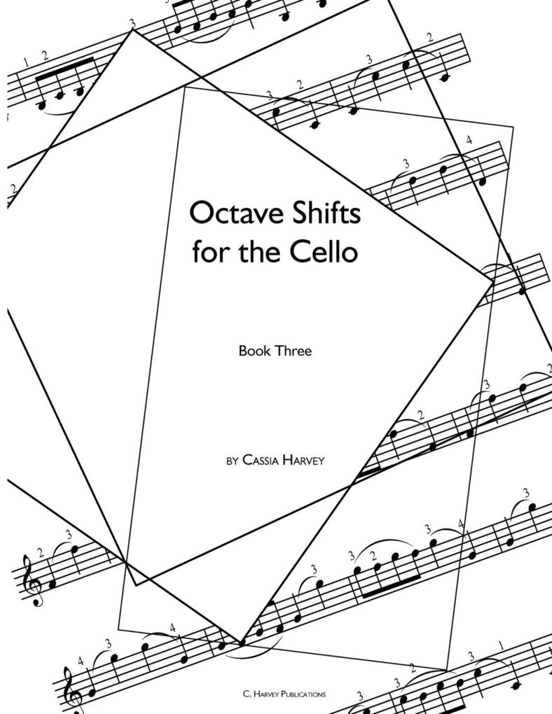 Octave Shifts for the Cello Book Three