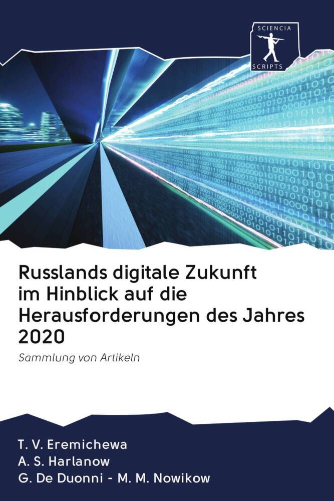 Russlands digitale Zukunft im Hinblick auf die Herausforderungen des Jahres 2020
