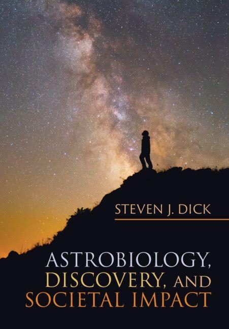 Astrobiology Discovery and Societal Impact