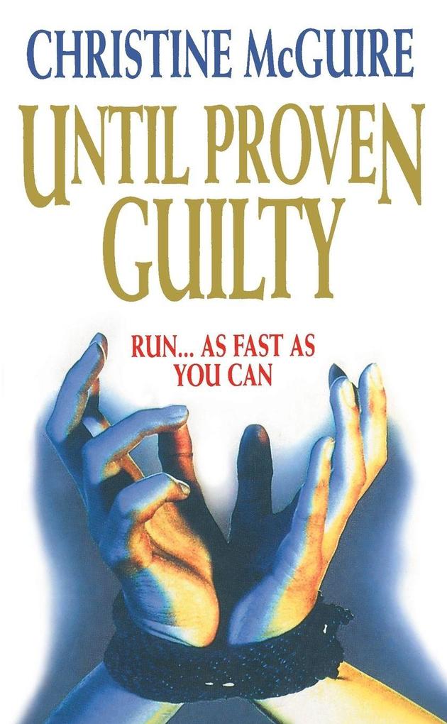 Until Proven Guilty