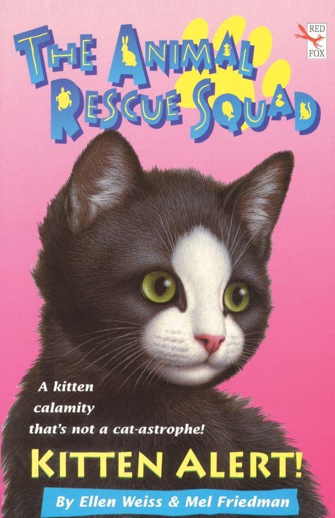 The Animal Rescue Squad - Kitten Alert