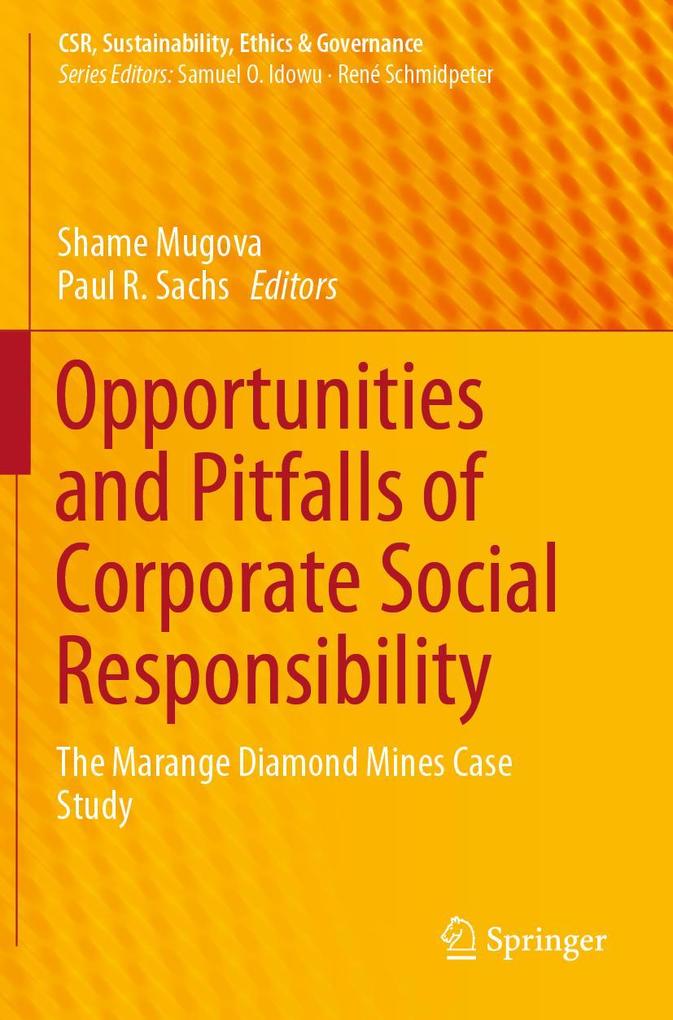 Opportunities and Pitfalls of Corporate Social Responsibility