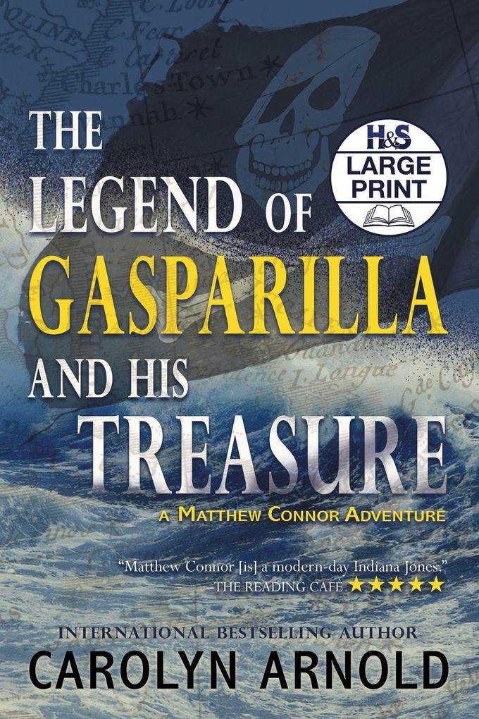 The Legend of Gasparilla and His Treasure