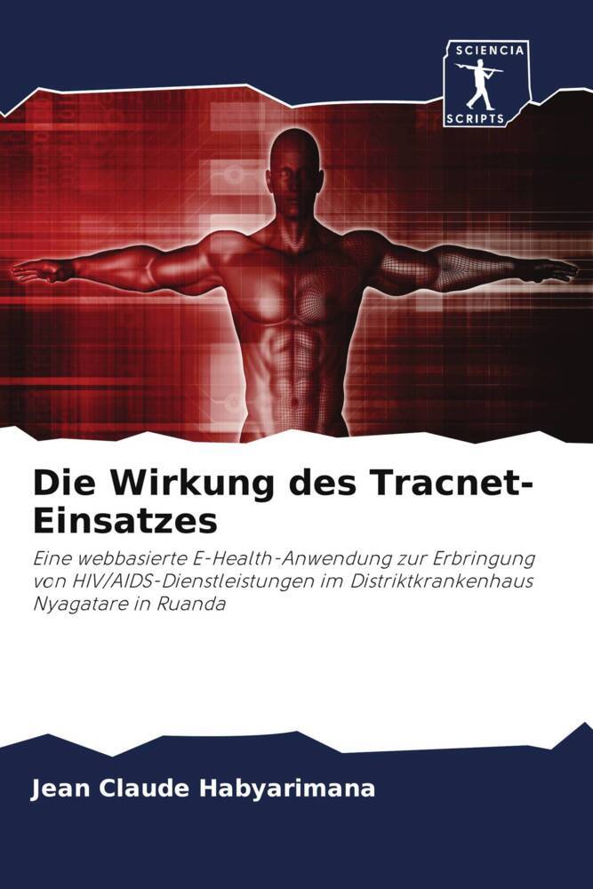 Die Wirkung des Tracnet-Einsatzes
