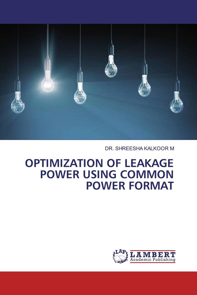 OPTIMIZATION OF LEAKAGE POWER USING COMMON POWER FORMAT